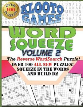 Paperback KLOOTO Games WORD SQUEEZE: Vol. 2: The Reverse WordSearch Puzzle Book