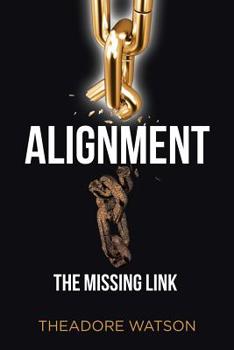 Paperback Alignment: The Missing Link Book