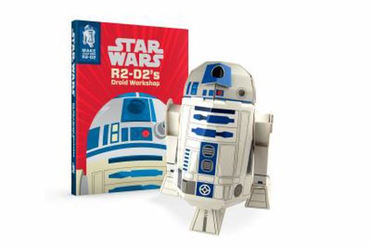 Hardcover Star Wars: R2-D2's Droid Workshop: Make Your Own R2-D2 Book