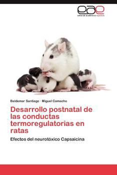 Paperback Desarrollo postnatal de las conductas termoregulatorias en ratas [Spanish] Book