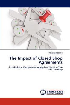 Paperback The Impact of Closed Shop Agreements Book