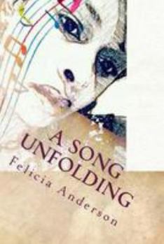 Paperback A Song Unfolding Book