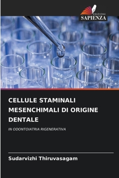 Paperback Cellule Staminali Mesenchimali Di Origine Dentale [Italian] Book