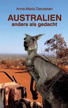 Paperback Australien anders als gedacht [German] Book