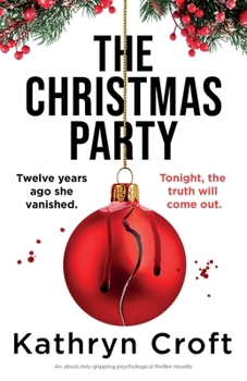Paperback The Christmas Party: An absolutely gripping psychological thriller novella Book