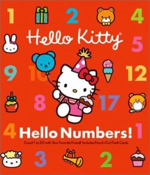 Hardcover Hello Kitty, Hello Numbers!: Counting 1 to 20 with Your Favorite Friend! Includes Punch-Out Flash Cards Book