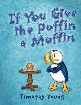 Hardcover If You Give the Puffin a Muffin Book