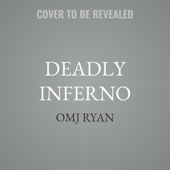 Deadly Inferno: A Detective Jane Phillips Novel