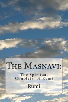 Paperback The Masnavi: The Spiritual Couplets of Rumi Book