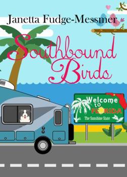 Southbound Birds - Book #2 of the Early Birds