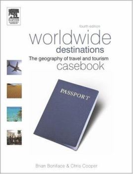 Paperback Worldwide Destinations Casebook: The Geography of Travel and Tourism Book