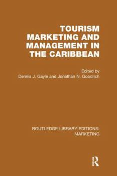 Paperback Tourism Marketing and Management in the Caribbean (RLE Marketing) Book