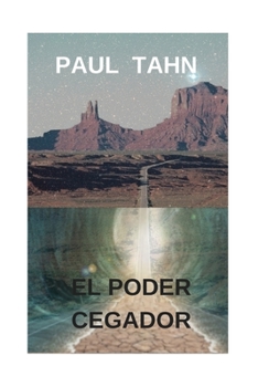 Paperback El poder cegador [Spanish] Book