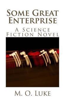 Paperback Some Great Enterprise Book