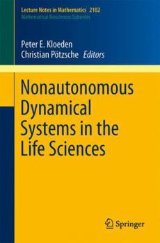 Paperback Nonautonomous Dynamical Systems in the Life Sciences Book