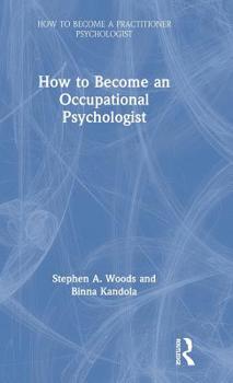 Hardcover How to Become an Occupational Psychologist Book