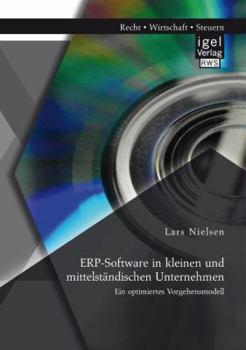 Paperback ERP-Software in kleinen und mittelständischen Unternehmen: Ein optimiertes Vorgehensmodell [German] Book