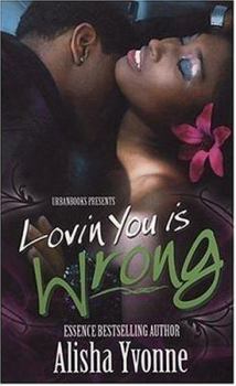 Mass Market Paperback Lovin' You Is Wrong Book