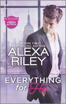 Everything for Her - Book #1 of the For Her