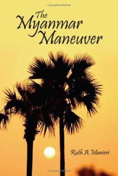 Paperback The Myanmar Maneuver Book