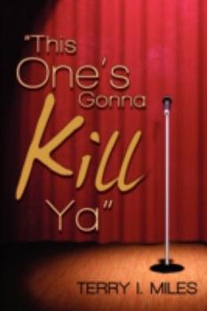 Paperback This One's Gonna Kill YA! Book