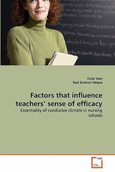 Paperback Factors that influence teachers' sense of efficacy Book