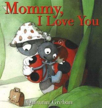 Hardcover Mommy, I Love You Book