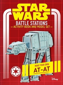 Hardcover Star Wars: Battle Stations Activity Book and Model: Make Your Own At-At Book