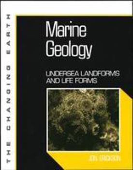 Hardcover Marine Geology: Undersea Landforms and Life Forms Book