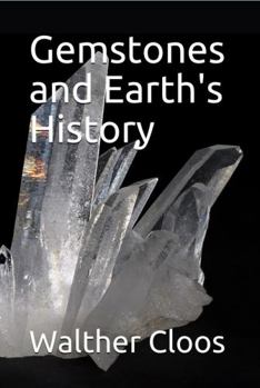 Paperback Gemstones and Earth's History (Earth’s History from a Spiritual Scientific Perspective) Book