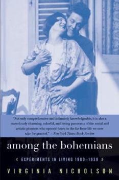 Paperback Among the Bohemians: Experiments in Living 1900-1939 Book