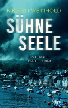 Paperback Sühneseele: Ein Charles Pantel Krimi [German] Book