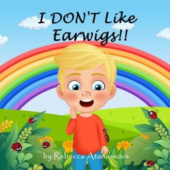 Paperback I DON'T Like Earwigs! Book