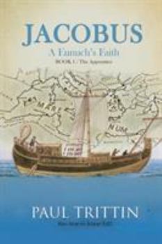 Paperback Jacobus: A Eunuch's Faith Book