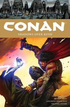 Conan Volume 17 Shadows Over Kush - Book #17 of the Conan: Dark Horse Collection