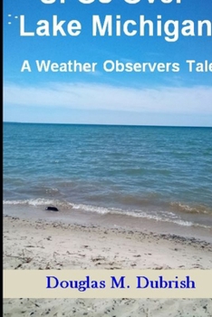 UFOs Over Lake Michigan: A Weather Observers Tale
