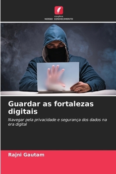 Guardar as fortalezas digitais (Portuguese Edition)
