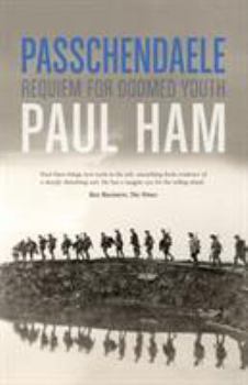 Hardcover Passchendaele: Requiem for Doomed Youth Book