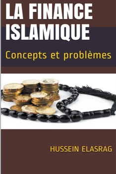 Paperback La Finance Islamique: Concepts et Problèmes [French] Book