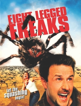Paperback Eight Legged Freaks Book