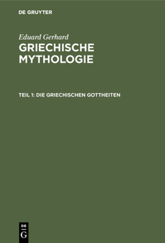 Hardcover Die Griechischen Gottheiten [German] Book