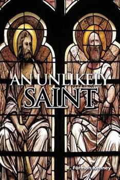 Paperback An Unlikely Saint Book