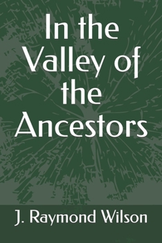 Paperback In the Valley of the Ancestors Book