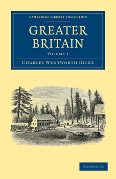Paperback Greater Britain: Volume 1 Book