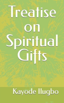 Paperback Treatise on Spiritual Gifts Book