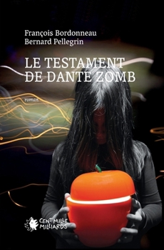 Paperback Le testament de Dante Zomb [French] Book
