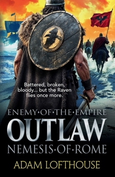 Outlaw: Nemesis of Rome - Book #2 of the Ravensworn