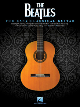 Paperback The Beatles for Easy Classical Guitar Book