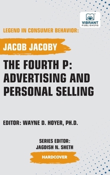 Hardcover The Fourth P: Advertising and Personal Selling Book