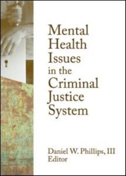 Paperback Mental Health Issues in the Criminal Justice System Book